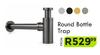Round Bottle Trap (Priced From)-Each