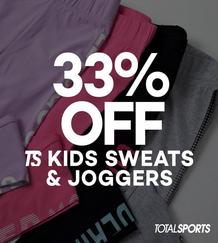 Total Sports : 33% Off TS Kids Sweats & Joggers (Request Valid Dates From Retailer)