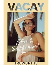 Truworths : Return To Vacation Mode (Request Valid Dates From Retailer)