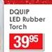 Dquip LED Rubber Torch