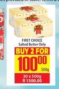 First Choice Salted Butter Only-30 x 500g