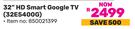 Skyworth 32"(81cm) HD Smart Google TV 32E5400G