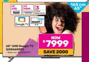 Skyworth 65"(165cm) UHD Google TV 65G6600G