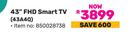 Hisense 43"(109cm)  FHD Smart TV 43A4Q