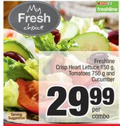 Freshline Crisp Heart Lettuce 150g, Tomatoes 750g And Cucumber-Per Combo