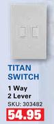 Titan Switch 1 Way 2 Lever