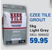 Ezee Tile Grout Light Grey-5Kg