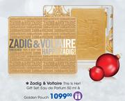 Zadig & Voltaire This Is Her Gift Set: eau De Parfum-50ml % Golden Pouch
