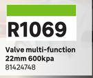 Valve Multi Function 22mm 600 Kpa 81424748