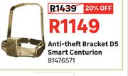 Centurion Anti Theft Bracket Smart D5 81476571