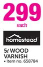 Homestead 5L Wood Varnish-Each