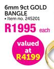 6mm 9ct Gold Bangles-Each