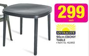 Antracite 90cm Ebony Table-Each