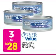 Great value Shredded Tuna In Brine-3 x 170g