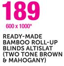 Ready-Made Bamboo Roll-Up Blinds Altislat(Two Tone Brown & Mahogany) 600x1000mm
