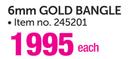 6mm Gold Bangles-Each