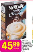 Nescafe Cafe White Chocolate, Vanilla Latte, Cappuccino Original Or Decaf-10's Per Pack