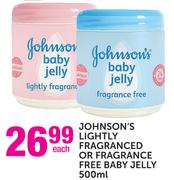 Johnson's Lightly Fragranced Or Fragrance Free Baby Jelly-500ml Each