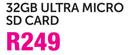 SanDisk 32GB Ultra Micro SD Card