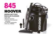 Hoover 1800W Wet/Dry Vacuum Cleaner