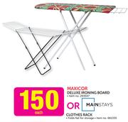 Maxicor Deluxe Ironing Board Or Mainstays Clothes Rack-Each