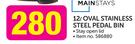 Mainstays 12Ltr Oval Stainless Steel Pedal Bin
