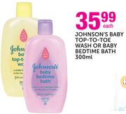 Johnson's Baby Top-To-Toe Wash Or Baby Bedtime Bath-300ml Each