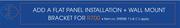 Wall Mount Bracket + Flat Panel Installation