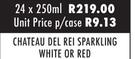 Chateau Del Rei Sparkling White Or Red-250ml
