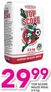Top Score Maize Meal-2.5Kg