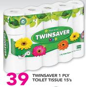 Twinsaver 1 Ply Toilet Tissue-15's