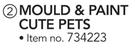 Mould & Paint Cute Pets