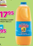 Tropika Dairy Fruit Mix-2Ltr