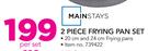 Mainstays 2 Piece Frying Pan Set-Per Set