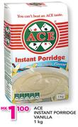 Ace Instant Porridge Vanilla-1Kg