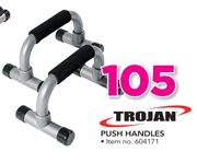 Trojan Push Handles