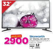 Skyworth 32" Digital HD LED TV