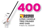 Garden Master Long Handle Tree Pruner And Saw