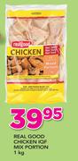 Real Good Chicken IQF Mix Portion-1Kg