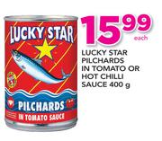 Lucky Star Pilchards In Tomato or Hot Chilli Sauce-400g Each