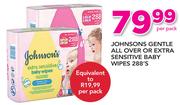 Johnsons Gentle All Over Or Extra Sensitive Baby Wipes-288's Per Pack