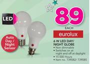 Eurolux 6W LED Day/Night Globe-Each