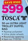 Tosca 50Cm Ultra Light Trolley Duffel Bag
