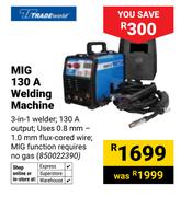Tradeweld MIG 130A Welding Machine 850022390