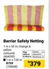 Barrier Safefy Netting-1m X 50m