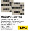 Mosaic Porcelain Tiles 298mm x 298mm 567557, 850002472-Per Pack