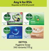 Dettol Hygiene Soap (All Variants)-For Any 4 x 175g