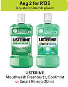 Listerine Mouthwash Freshburst, Coolmint Or Smart Rinse-For 2 x 500ml