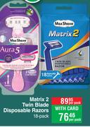 Max Shave Matrix 2 Twin Blade Disposable Razors 18 Pack-Per Pack