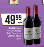 Du Toitskloof Pinotage/Merlot/Ruby Cabernet Or Cabernet/Shiraz-750ml Each